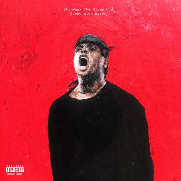 Ski Mask the Slump God Carbonated Water Lyrics and ratings Rate